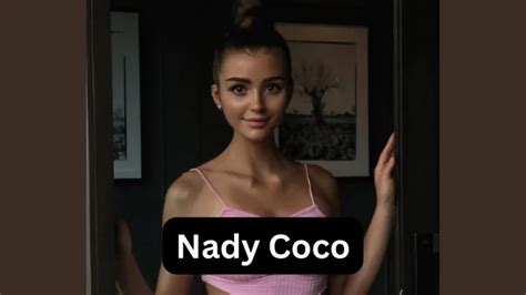 Nady Coco Wiki, Age, Biography, Boyfriend, Bio,。